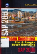 Desain Kontruksi Plat dan Rangka Beton Bertulang dengan SAP 2000