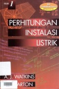 Perhitungan Instalasi Listrik : Volume 1