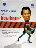 Panduan Lengkap Untuk Teknisi Komputer