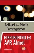 Aplikasi dan Teknik Pemrograman Mikrokontroler AVR Atmel