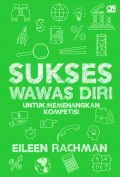 Sukses Wawas Diri : Untuk Memenangkan Kompetisi
