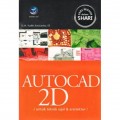 Mahir Dalam 5 Hari: AutoCAD 2D Untuk Teknik Sipil dan Arsitektur