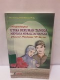 Mengembangkan Etika Berumah Tangga : Menjaga Moralitas Bangsa Menurut Pandangan Al-Qur'an