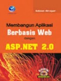 Membangun Aplikasi Berbasis Web Dengan Asp.net 2.0