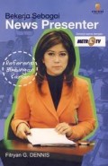 Bekerja sebagai news presenter