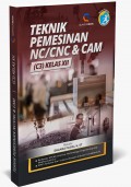 Teknik Pemesinan NC / CNC & CAM SMK / MAK Kelas XII