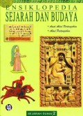 Muatan Lokal Ensiklopedia Sejarah dan Budaya Jilid 2 : Sejarah Dunia 