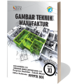 Gambar Teknik Manufaktur Untuk SMK / MAK Kelas XI