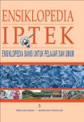 Ensiklopedia IPTEK : Ensiklopedia Sains Untuk Pelajar dan Umum Jilid 3 