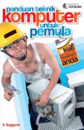 Panduan Teknik Komputer Untuk Pemula