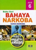 Buku Seri Bahaya Narkoba Jilid 6 
