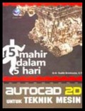 Mahir Dalam 5 Hari Autocad 2D untuk Teknik Mesin