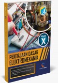 Pekerjaan Dasar Elektromekanik SMK / MAK Kelas X