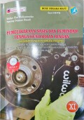 Pemeliharaan Sasis Dan Pemindah Tenaga Kendaraan Ringan : Untuk SMK/MAK Kelas XI