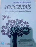 Rendezvous: Karena cinta kan selalu menemukan takdirnya