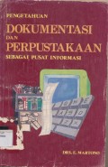 Pengetahuan Dokumentasi Dan Perpustakaan Sebagai Pusat Informasi