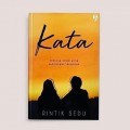 Kata : Tentang Senja Yang Kehilangan Langitnya