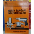 Mesin Tangan Industri Kayu