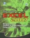 Microsoft Excel 2007 Mengoptimalkan Fasilitas dan Fungsi Otomatisasi Pengolahan Data