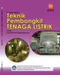 Teknik Pembangkit Tenaga Listrik Jilid 2 : Untuk Sekolah Menengah Kejuruan