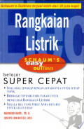 Rangkaian Listrik : Berdasarkan Schaum's Easy Outlines Belajar Super Cepat Teori dan Soal - Soal Rangkaian Listrik
