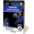 Teknologi Layanan Jaringan : Untuk SMK / MAK Kelas XI